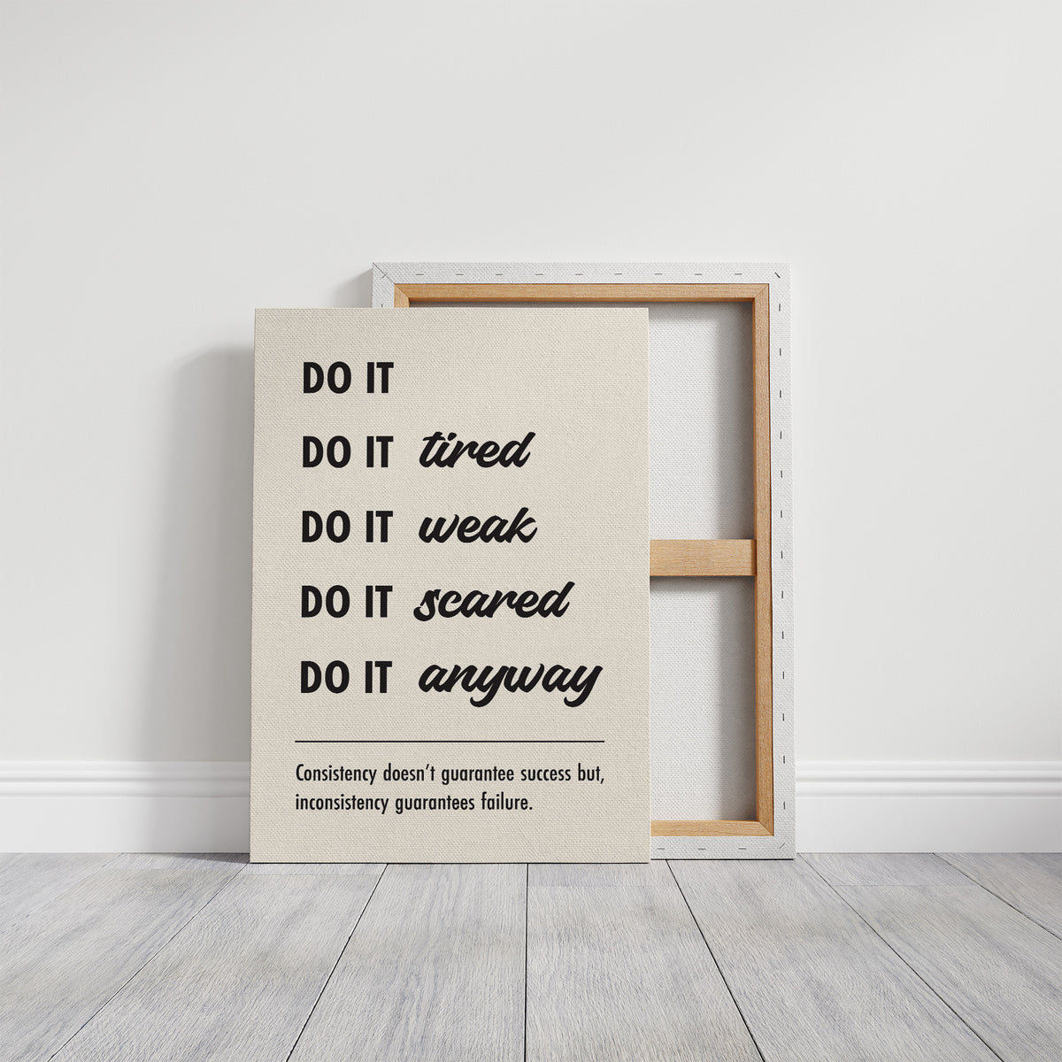 Do It Anyway: Consistency Wins