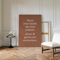 Faith And Soap Keep Hearts Clean