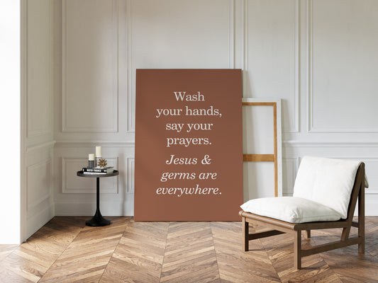Faith And Soap Keep Hearts Clean