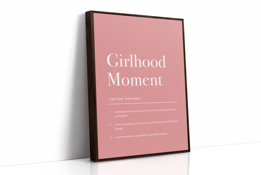 Definition: Girlhood Moment