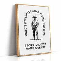 Watch Your Aim Cowboy Humor