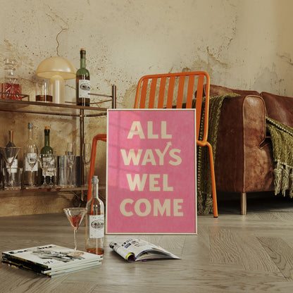 All Ways Welcome Typography Print