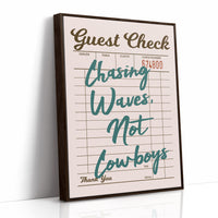 Chasing Waves Not Cowboys