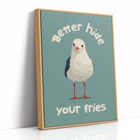 Better Hide Your Fries
