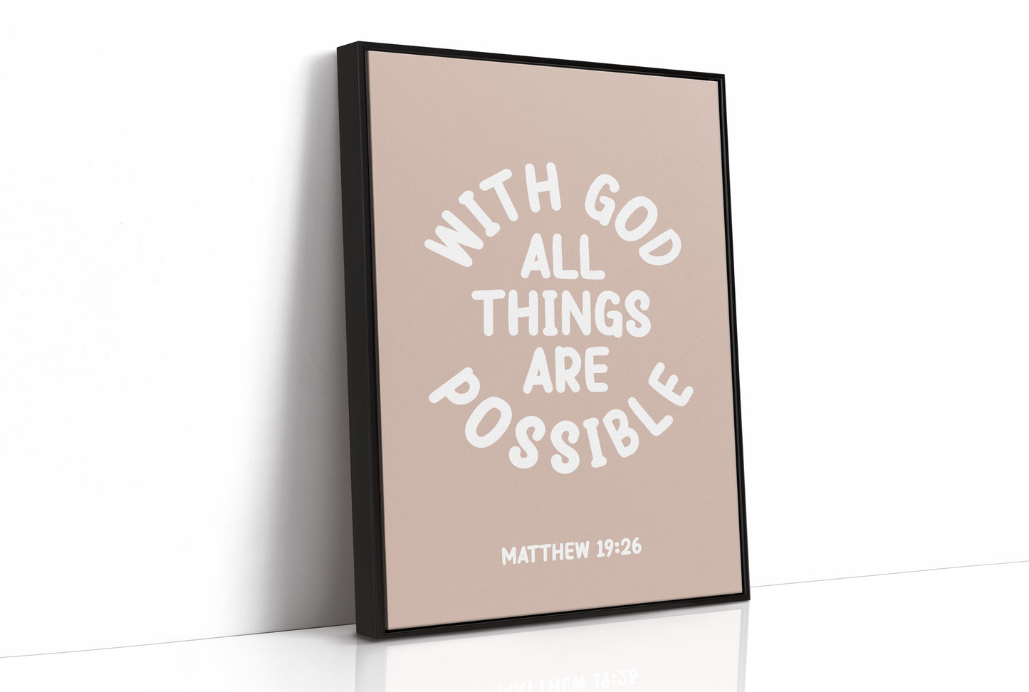 With God All Things Are Possible