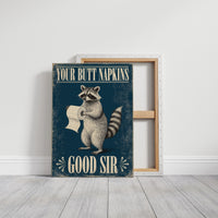 Your Butt Napkins, Good Sir