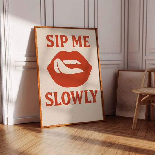 Sip Me Slowly Retro Lips Print