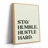 Stay Humble, Hustle Hard, Cream Edition