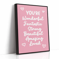 You’re Wonderful Strong Beautiful Loved