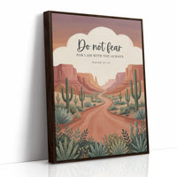 Do Not Fear: Desert Canyon Scripture Print
