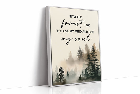Into The Forest I Go