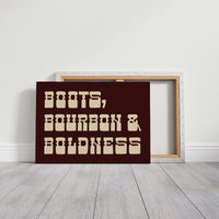 Boots, Bourbon & Boldness