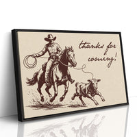 Thanks for Coming, Cowboy Style