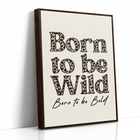Born Wild, Filled With Print