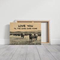 Love You Til the Cows Come Home