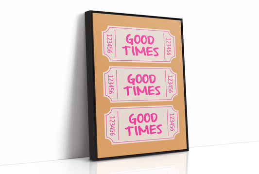 Good Times Ticket Wall Art