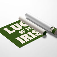 Luck of the Irish, Full Stop