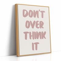 Don't Overthink It