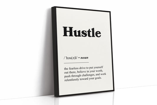 Lexicon of Ambition: Hustle Defined