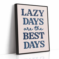 Lazy Days Are the Best Days