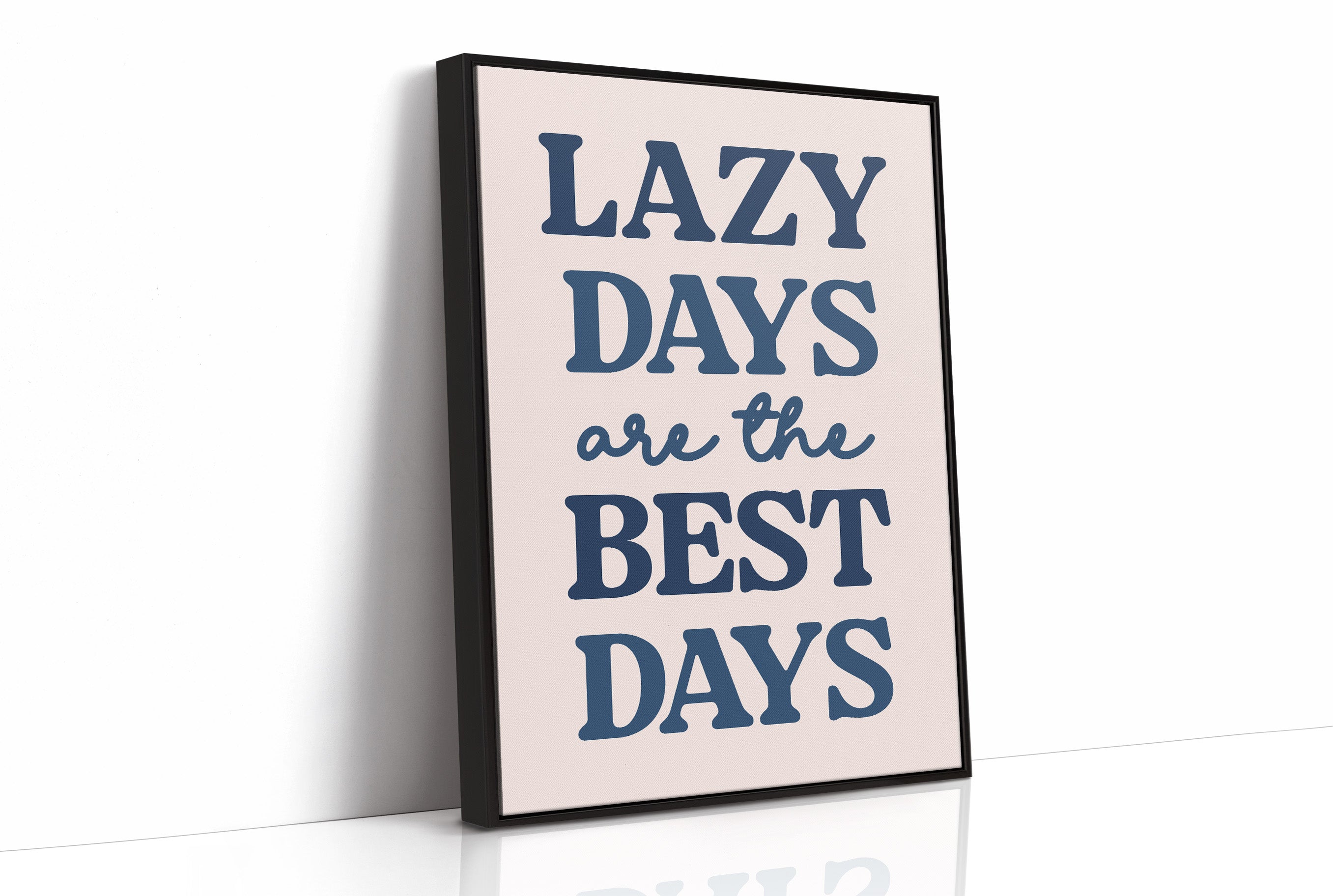 Lazy Days Are the Best Days