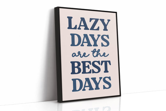 Lazy Days Are the Best Days