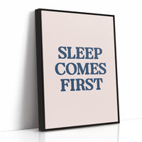 Sleep Comes First, Non-Negotiable