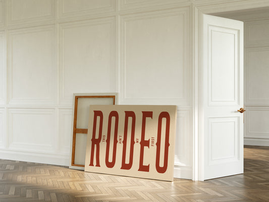 This Ain’t My First Rodeo Red Poster