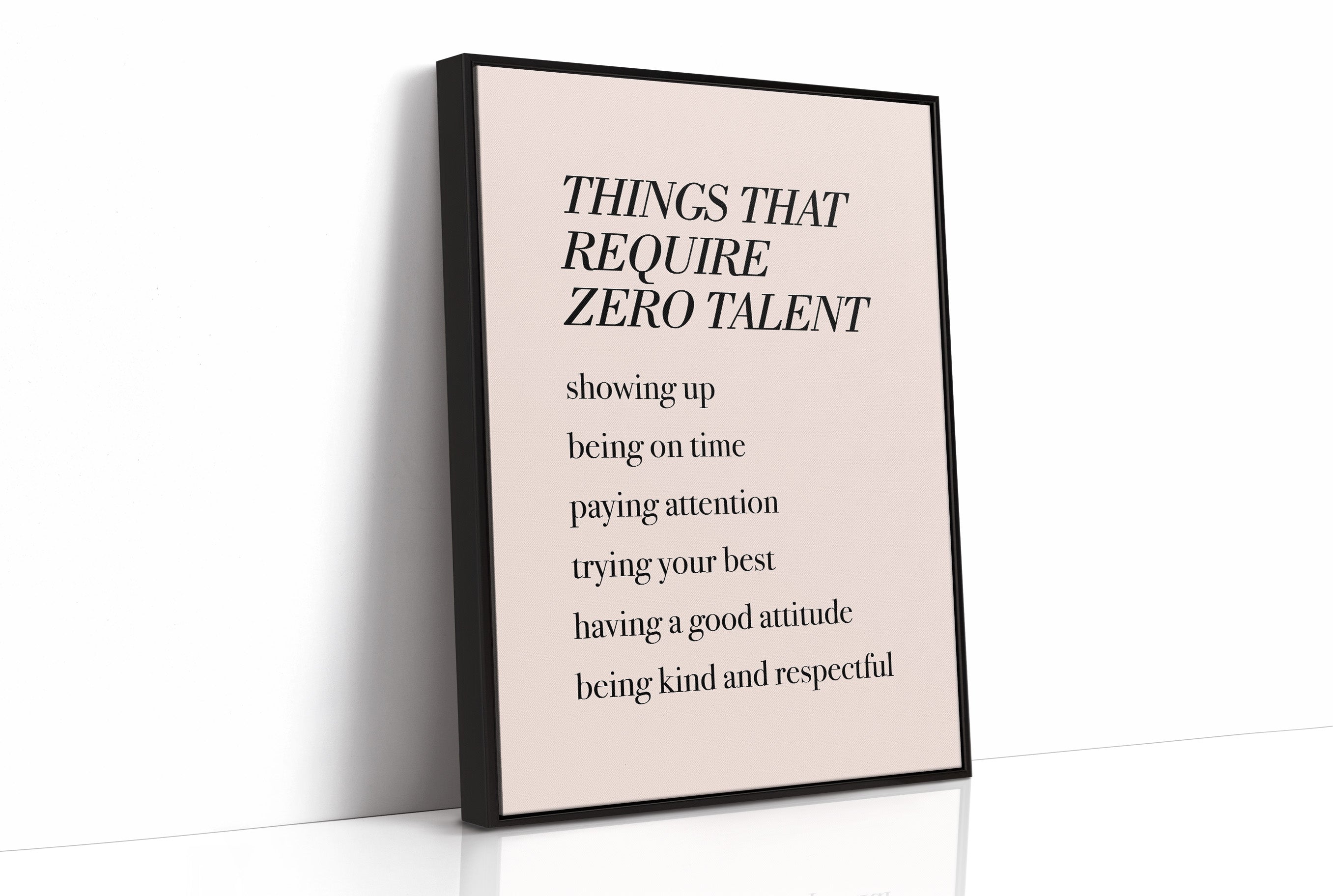 Things That Require Zero Talent