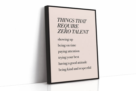 Things That Require Zero Talent