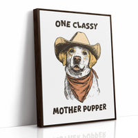 One Classy Mother Pupper Western