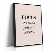 Focus On What You Can Control