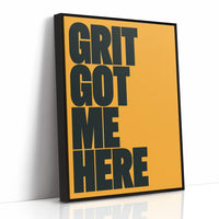 Grit Got Me Here