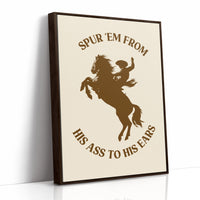 Spur Em From His Ass to His Ears