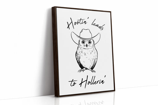 Hootin Leads to Hollerin
