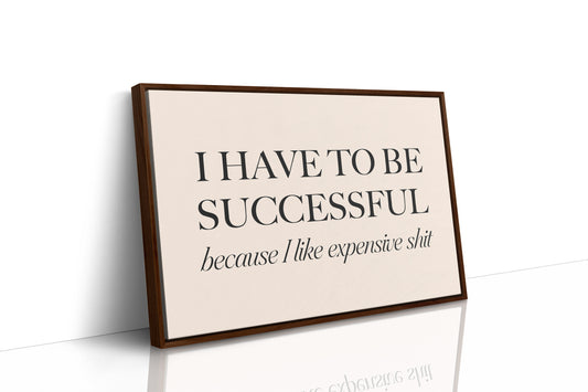 I Have to Be Successful (Serif)