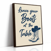 Leave Your Boots at the Table