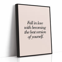 Fall In Love With Becoming Your Best Version