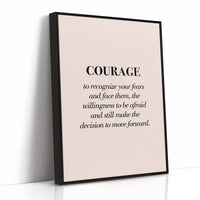Courage To Face Your Fears Quote