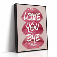 Love You Bye, Painted Bold