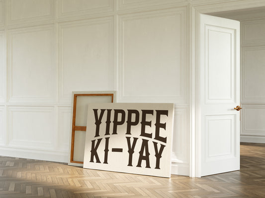Yippee Ki-Yay Western Typography Print