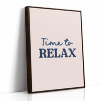 Time to Relax, No Excuses