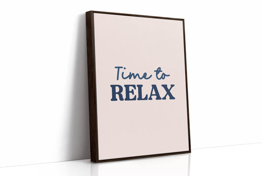 Time to Relax, No Excuses