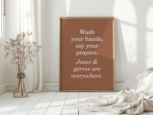 Faith And Soap Keep Hearts Clean