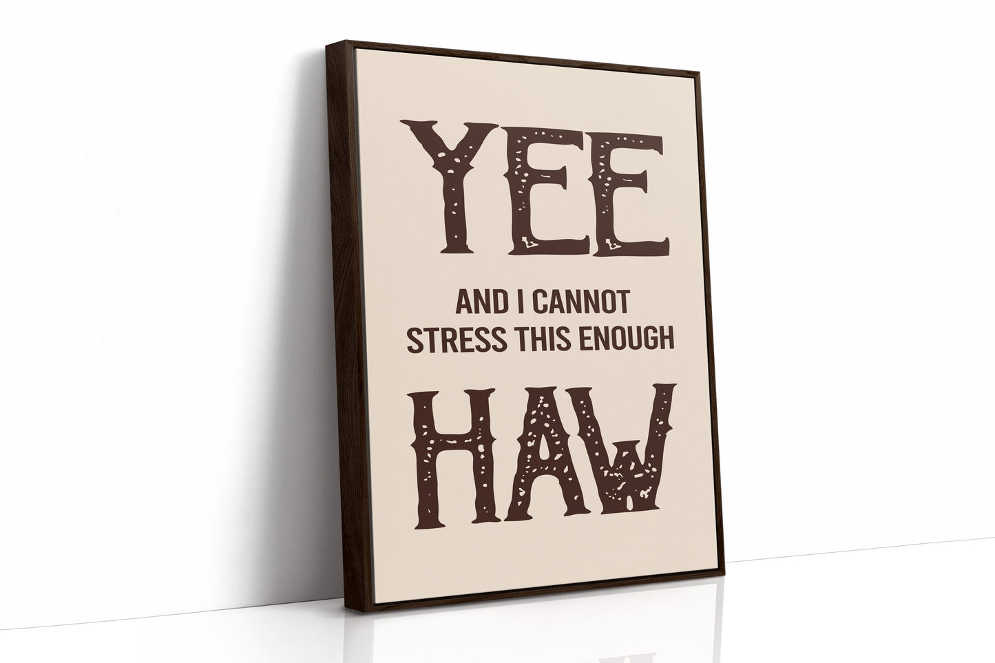 Yee Haw Western Quote