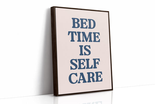Bedtime Is Self Care, Officially