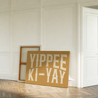 Yippee Ki-Yay Rustic Gold Western Print
