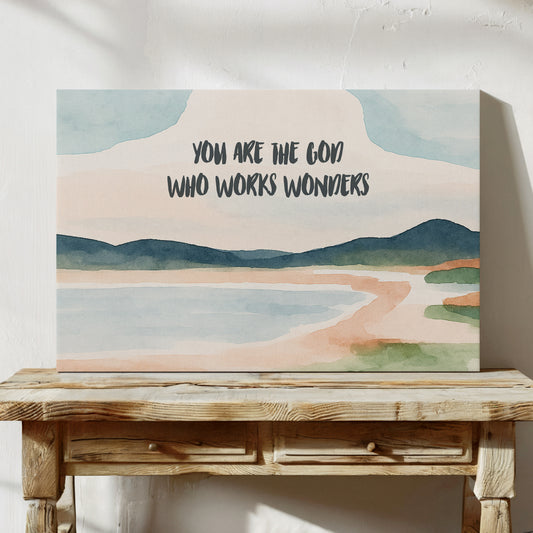 The God Who Works Wonders