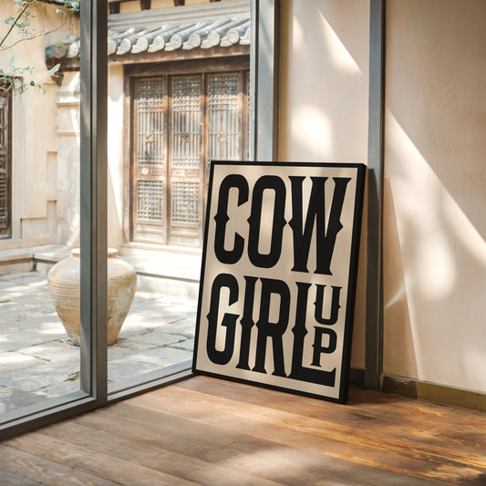 Cowgirl Up Bold Western Spirit Art