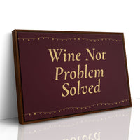 Wine Not, Problem Solved